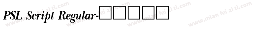 PSL Script Regular字体转换